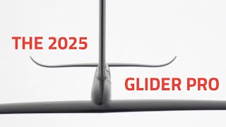 Introducing the 2025 Glider Pro 2