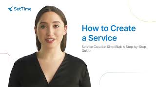 How to Create a Service? | SetTime.io Online Appointment Scheduling Software