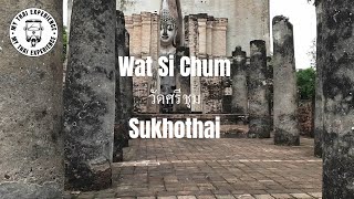 Wat Si Chum วัดศรีชุม พระอจนะ - Sukhothai (Short Clip)