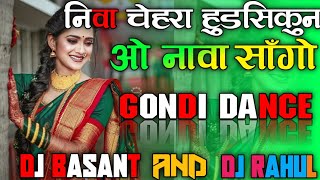 निवा चेहरा हूडसिकुन‌ ओ नावां सांगो!!Niva Chera Hudsikun Gondi Song DJ BasanT X DJ Rahul Tumdam