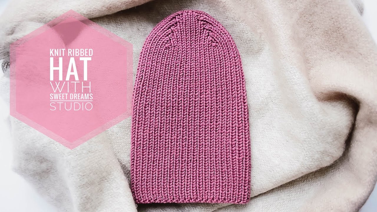 Knit Ribbed Hat Beanie Tutorial Youtube