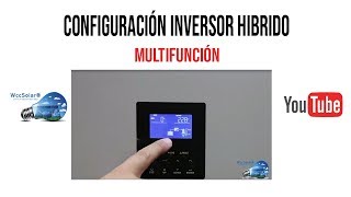 Configuración del Inversor Híbrido Multifunción Wccsolar