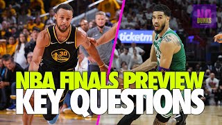 2022 NBA Finals Preview Pt. I | Key Questions For Warriors & Celtics