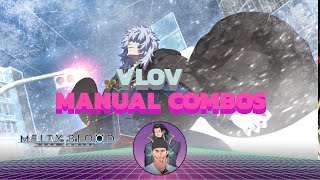 [𝗠𝗕𝗧𝗟] VLOV - MANUAL COMBOS