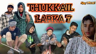 THUKKAIL LARKA 7 new tharu video 2024 by thukkaila group #newtharucomedy #comedy