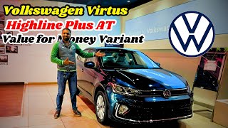 Volkswagen Virtus Highline MT || Virtus Most Value for money Variant | Virtus Highline plus 1.0 Tsi|