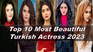 Top 10 Most Beautiful Turkish Actress 2023 | Ages, & Bio | 10 Most beautiful Actresses in Turkey |