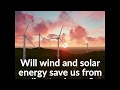 The renewables reality