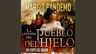 Capítulo 17.2 - el Pueblo del Hielo 19 - los Dientes del Dragón