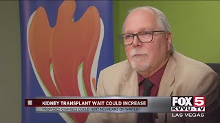 Kidney transplant wait list times could increase in Southern Nevada