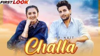 R NAIT | Challa (First Look) | Sruishty Mann | Laddi Gill | Latest Punjabi Song 2021 |