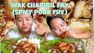 WAK CHAMBIL FRY|| SPICY PORK FRY|| GARO STYLE