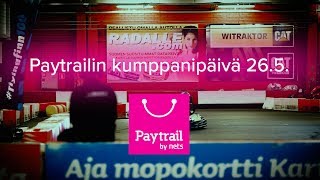 Paytrailin kumppanipäivä - tuhti tietopaketti ja kartingin hurmaa