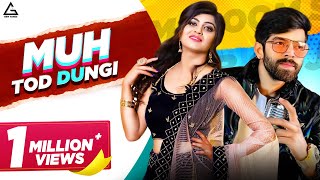 Muh Tod Dungi (Official Video) : Masoom Sharma | Sonika Singh | RB Gujjar | Haryanvi Song