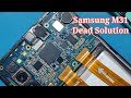 Samsung M31 Dead Solution And Board Repair Solution