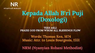 Kepada Allah Beri/B'ri Puji| Praise God From Whom All Blessings Flow| Doxologi| Lagu Ordinarium