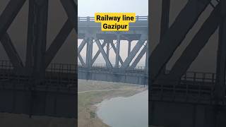 new railway line Gazipur#short #shortsyoutube #shortvideo ghazipur railway bridge#ghazipur railway