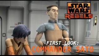 Star Wars Rebels FIRST LOOK: COMMANDER SATO