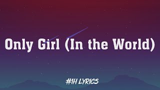 Rihanna - Only Girl (In The World) Loop 𝟏 𝐇𝐎𝐔𝐑 Lyrics