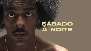 Sábado à Noite - Seu Jorge (Baile à la Baiana)