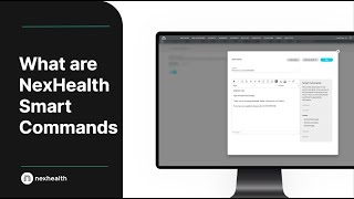 What Are NexHealth Smart Commands?