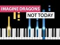 Imagine Dragons | Not Today | Piano Tutorial - Easy Version