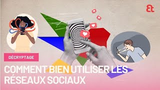 TikTok, Instagram, X... Comment bien utiliser les réseaux sociaux ?