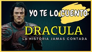DRACULA  La Historia Jamas Contada | Yo Te Lo Cuento