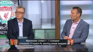 ESPN FC | Manchester United 1-1 Liverpool; Post Match Analysis - Steve Nicol, Craig Burley REACTIONS