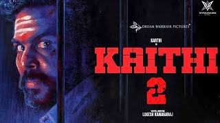 Kaithi 2 Massive Update | Karthi | Lokesh Kanagaraj | #Nettv4u