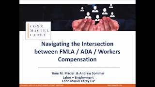 Intersection between the ADA/FMLA/Workers’ Comp