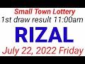 STL - RIZAL July 22, 2022 1ST DRAW RESULT