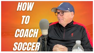 How to Coach Soccer (the Ultimate Guide)