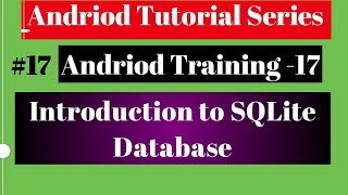 Android tutorial 2018 17 Introduction to SQLite Database 720P HD