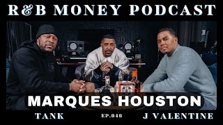 Marques Houston • R&B MONEY Podcast • Ep.46