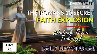 The Romans 10 Secret To Explosive Faith Growth Life Changing - Day 71