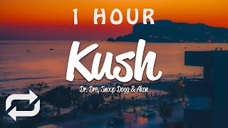 [1 HOUR 🕐 ] Dr Dre - Kush (Lyrics) ft Snoop Dogg, Akon