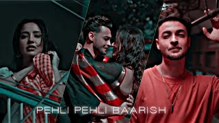 PEHLI PEHLI BAARISH🥀 WHATSAPP STATUS | AESTHETIC STATUS💫 | EFX STATUS | LOVE STATUS💞