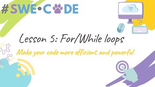 [SWE Code] Lesson 5: For/While Loops