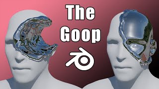 [Blender 3.0] The Goop Tutorial