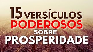 15 VERSÍCULOS PODEROSOS SOBRE PROSPERIDADE NA BÍBLIA