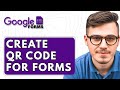 How To Create Qr Code For Google Forms [2025 Guide]