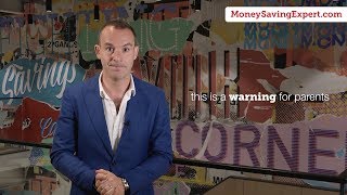 Martin Lewis: A warning for all parents