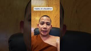 Habits of a Buddhist