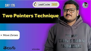 Leetcode 283: Move Zeroes in telugu | Two Pointer Technique | Python DSA | srkcodes
