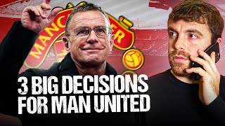 ⚽️ RANGNICK COMING AT OLD TRAFFORD! 3 BIG DECISIONS TO DO FOR MAN UNITED