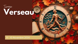 VERSEAU ♒ 4 - 10 NOVEMBRE  2024 | On remercie ce lien d'âme car il permet de trouver un équilibre