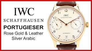 ▶ IWC Schaffhausen Portuguese Automatic, Silver Arabic, REVIEW Rose Gold Leather - IW500113