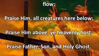 Doxology - Praise God From Whom All Blessings Flow