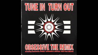 Obsessive - Tune in Turn out